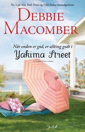 Når enden er god, er allting godt i Yakima Street (ebok) av Debbie Macomber