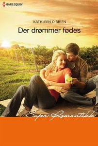 Der drømmer fødes (ebok) av Kathleen O'Brien