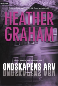 Ondskapens arv (ebok) av Heather Graham