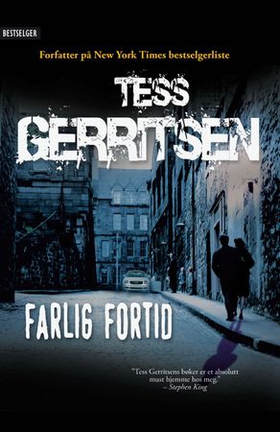 Farlig fortid (ebok) av Tess Gerritsen