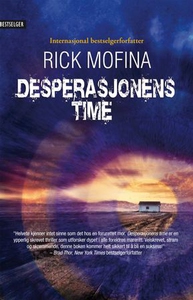 Desperasjonens time (ebok) av Rick Mofina