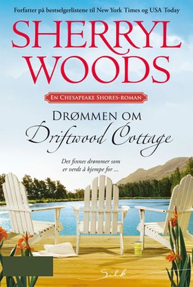 Drømmen om Driftwood Cottage (ebok) av Sherryl Woods