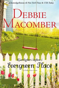 Kjærlighet i luften i Evergreen Place (ebok)
