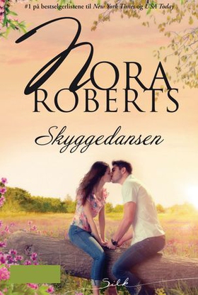 Skyggedansen (ebok) av Nora Roberts