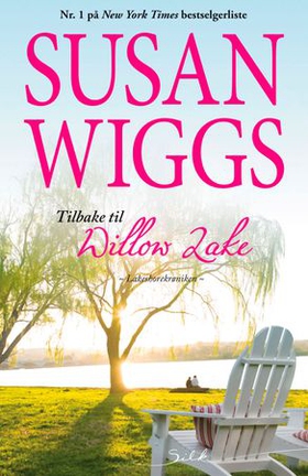 Tilbake til Willow Lake (ebok) av Susan Wiggs