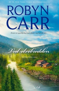 Ved elvebredden (ebok) av Robyn Carr