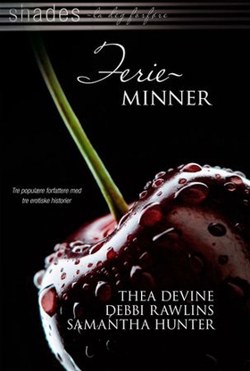 Ferieminner (ebok) av Thea Devine