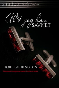 Alt jeg har savnet (ebok) av Tori Carrington