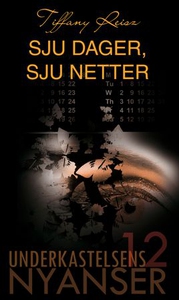 Sju dager, sju netter (ebok) av Tiffany Reisz