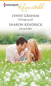 Til kropp og sjel ; Lek med ilden (ebok) av