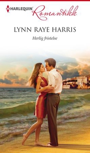 Herlig fristelse (ebok) av Lynn Raye Harris