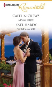 Larissas lengsel ; Når tiden står stille (ebo