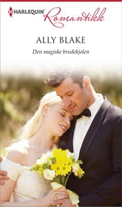 Den magiske brudekjolen (ebok) av Ally Blake
