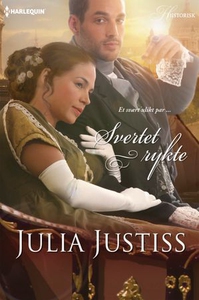 Svertet rykte (ebok) av Julia Justiss