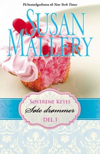 Søte drømmer (ebok) av Susan Mallery