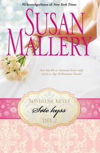 Søte kyss (ebok) av Susan Mallery