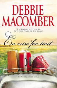 En reise for livet (ebok) av Debbie Macomber