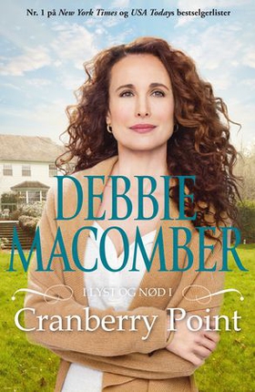 I lyst og nød i Cranberry Point (ebok) av Debbie Macomber