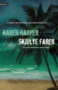 Skjulte farer (ebok) av Karen Harper
