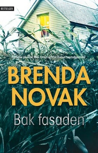 Bak fasaden (ebok) av Brenda Novak