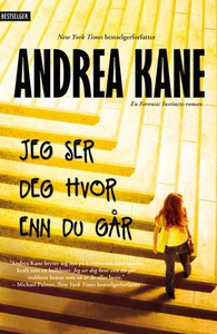Jeg ser deg hvor enn du går (ebok) av Andrea