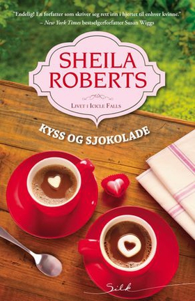 Kyss og sjokolade (ebok) av Sheila Roberts