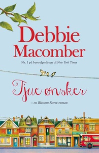 Tjue ønsker (ebok) av Debbie Macomber