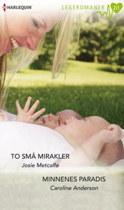 To små mirakler ; Minnenes paradis (ebok) av