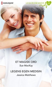 Et magisk ord ; Legens egen medisin (ebok) av