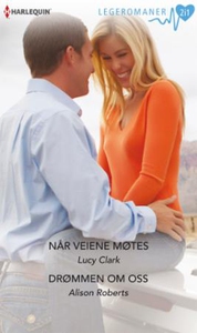 Når veiene møtes ; Drømmen om oss (ebok) av L