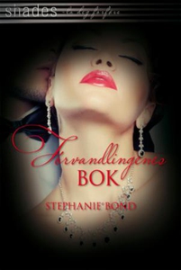 Forvandlingenes bok (ebok) av Stephanie Bond