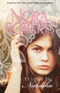 Et løfte til Natasha (ebok) av Nora Roberts
