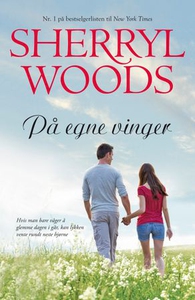 På egne vinger (ebok) av Sherryl Woods