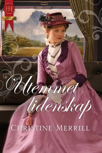 Utemmet lidenskap (ebok) av Christine Merrill