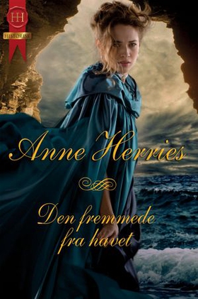 Den fremmede fra havet (ebok) av Anne Herries