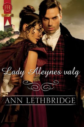 Lady Aleynes valg (ebok) av Ann Lethbridge