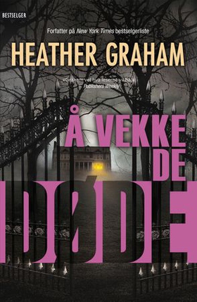 Å vekke de døde (ebok) av Heather Graham