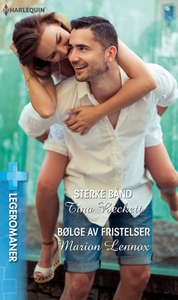 Sterke bånd ; Bølge av fristelser (ebok) av T