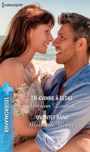 En kvinne å elske ; Uventet bånd (ebok) av Ma