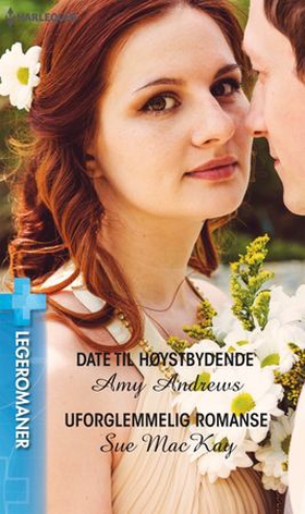 Date til høystbydende ; Uforglemmelig romanse (ebok) av Amy Andrews