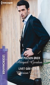 Når pulsen øker ; Livet går videre (ebok) av