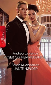 Roser og hemmeligheter ; Uante høyder (ebok)