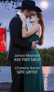 Ikke frist meg! ; Søte løfter (ebok) av Janic
