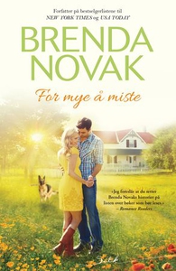 For mye å miste (ebok) av Brenda Novak