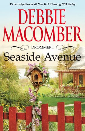 Drømmer i Seaside Avenue (ebok) av Debbie Macomber