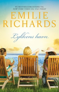 Lykkens havn (ebok) av Emilie Richards