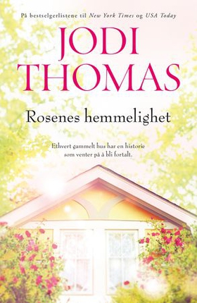 Rosenes hemmelighet (ebok) av Jodi Thomas