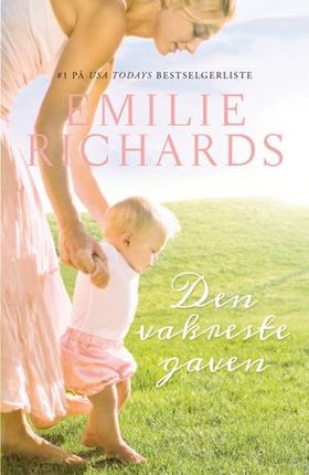 Den vakreste gaven (ebok) av Emilie Richards