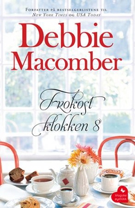 Frokost klokken 8 (ebok) av Debbie Macomber