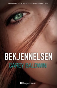 Bekjennelsen (ebok) av Carey Baldwin